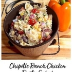Chipotle Ranch Cold Chicken & Pasta Salad