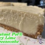 Instant Pot® Key Lime Cheesecake