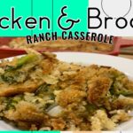 Chicken and Broccoli Ranch Casserole