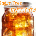 Southern Style Sweet Tea (Diabetic/Sugar Free)